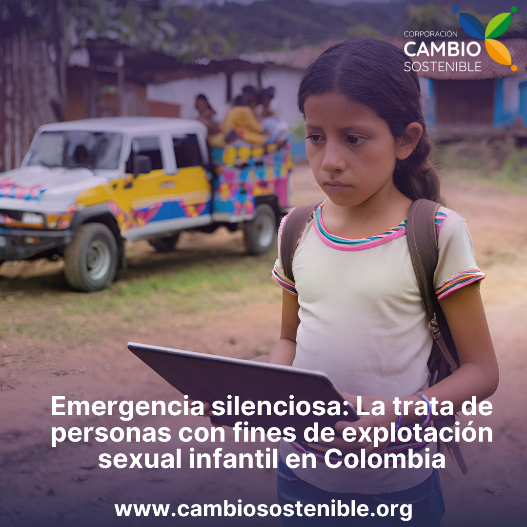 Emergencia Silenciosa: La trata de personas con fines de explotación sexual infantil en Colombia