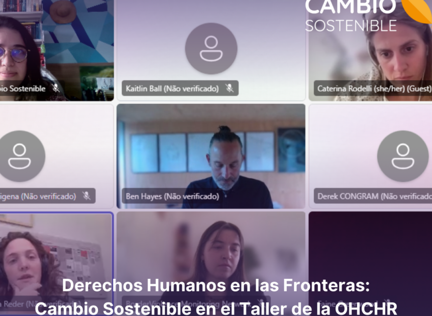 Derechos Humanos en las Fronteras: Cambio Sostenible en el Taller de la OHCHR