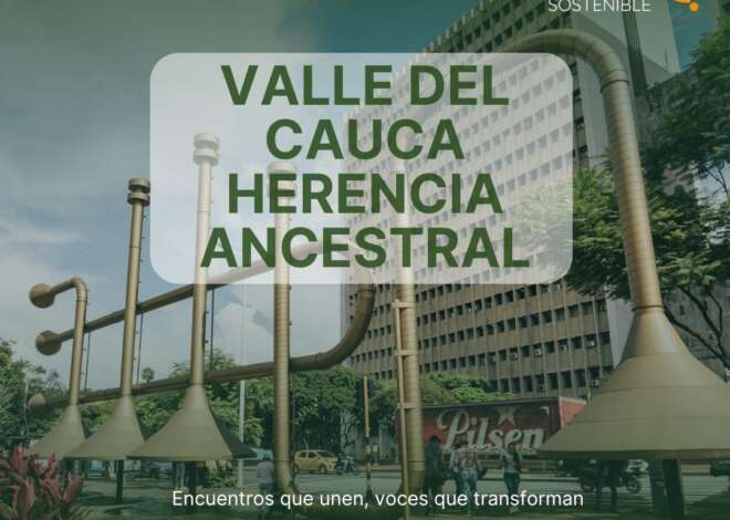 Valle del Cauca: Herencia Ancestral