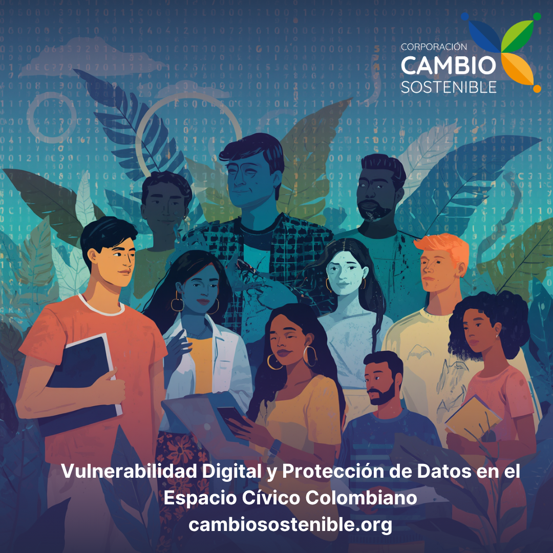 Vulnerabilidad Digital y Protección de Datos en el Espacio Cívico Colombiano
